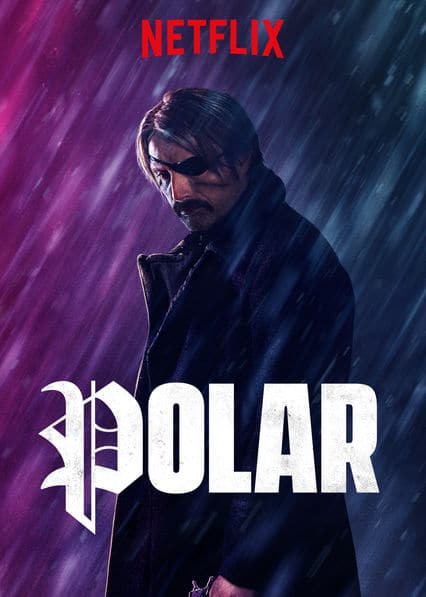 Polar (Bir Netflix Yapımı) Filmi Üzerine Bol Spoiler İçeren Deneme